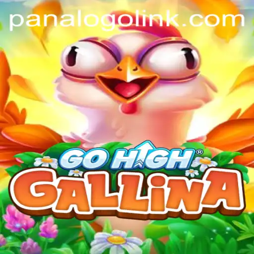 Explore the Exciting World of GoHighGallina: A New Game Phenomenon